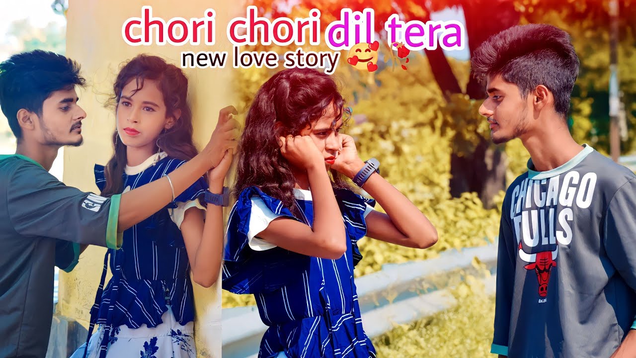 chori chori dil tera churayenge!!love story video ❤️!!#100%lovestory!!#chorichoridilterachurayenge