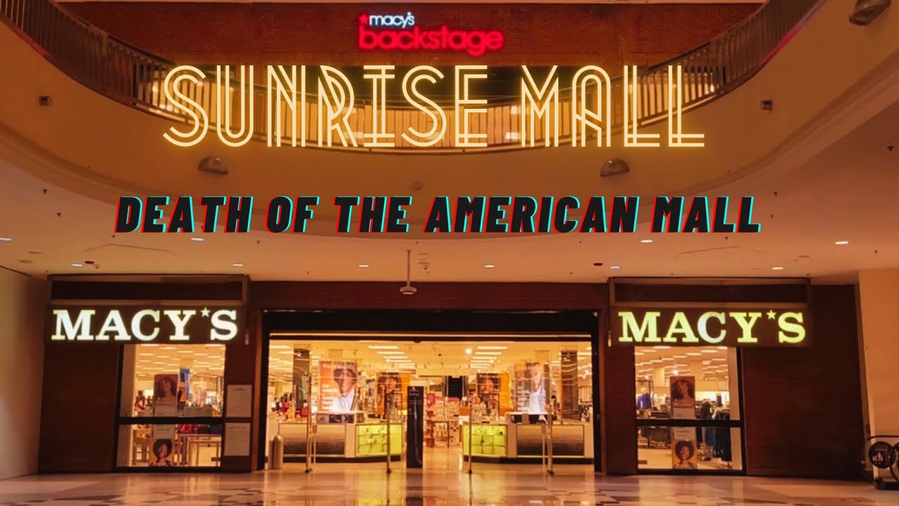 Sunrise Mall- Death of the American Mall