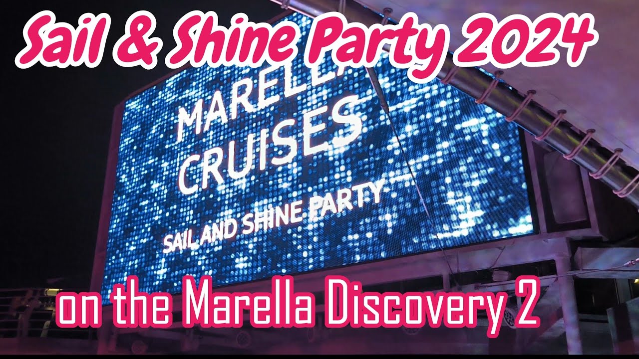 Sail & Shine Party on the Marella Discovery 2 (2024)..