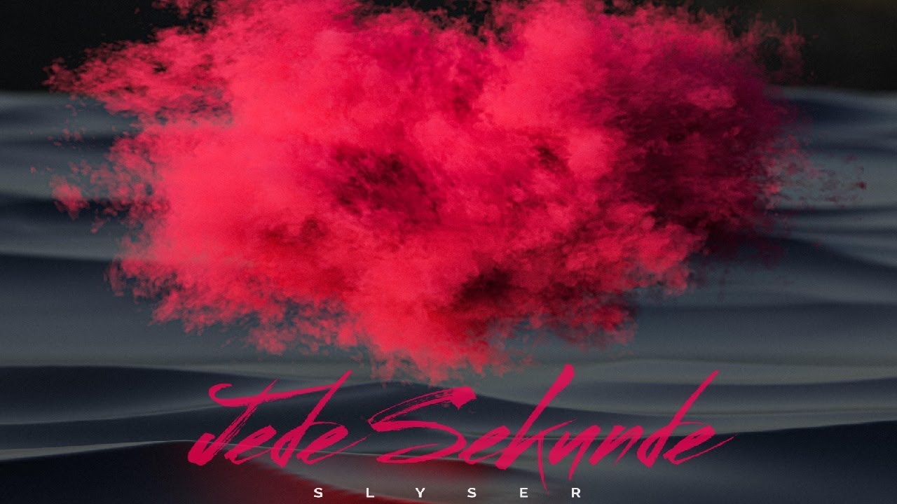 SLYSER - JEDE SEKUNDE (PROD. BY JURRIVH)