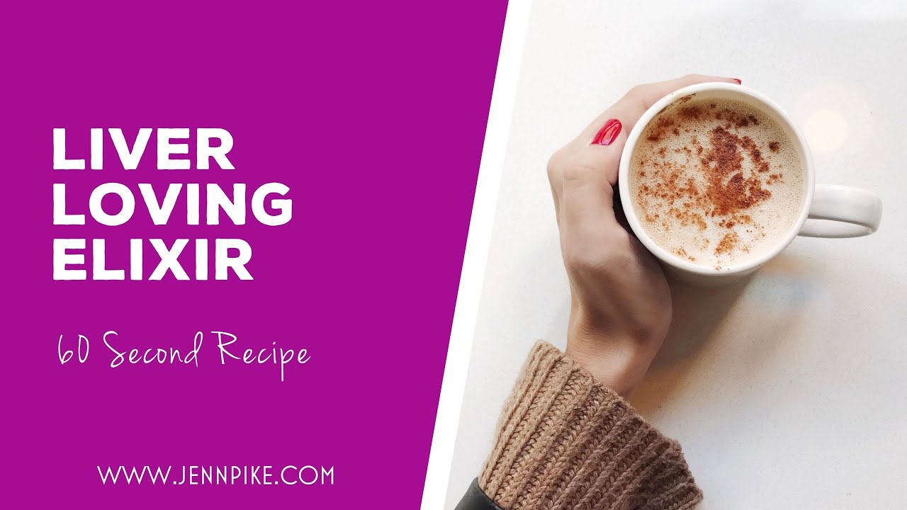 60 Second Liver Loving Elixir