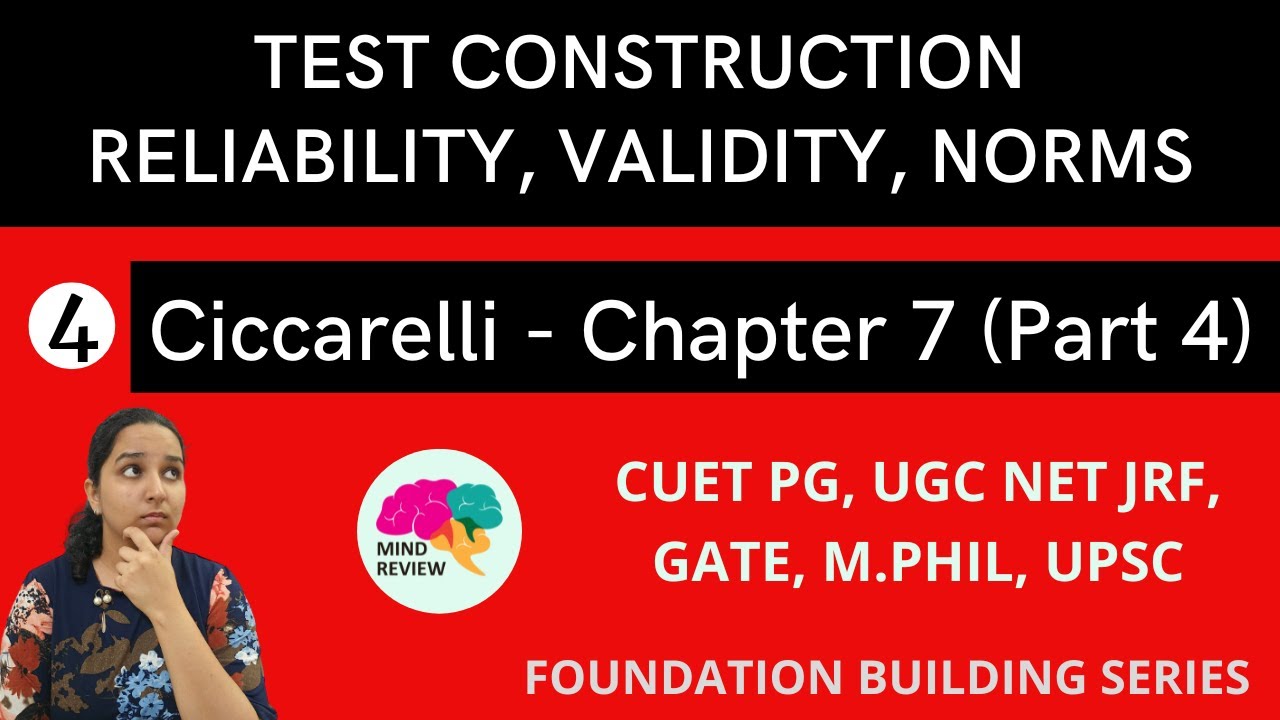 PSYCHOLOGY: Ciccarelli Chapter 7 | Part 4 |  TEST CONSTRUCTION | Mind Review