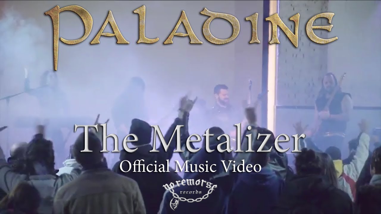 PALADINE - The Metalizer (OFFICIAL MUSIC VIDEO) // (2017 - No Remorse Records)