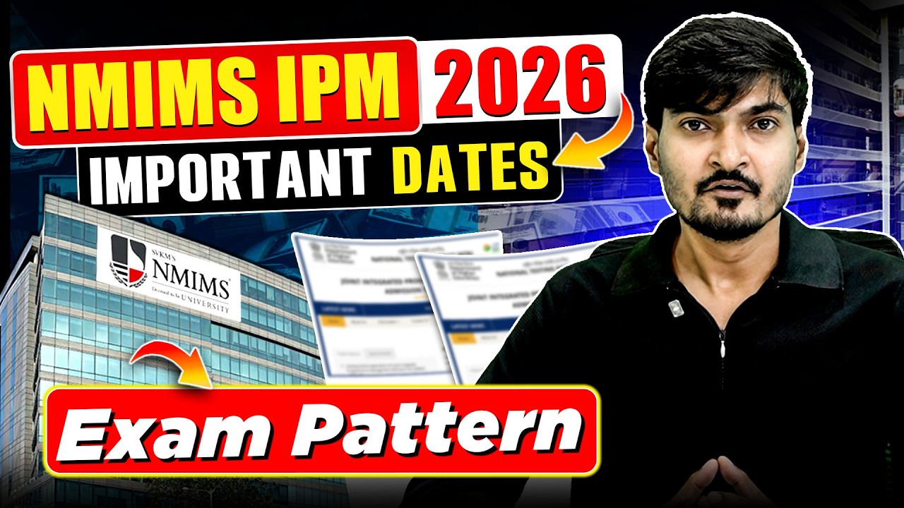 🎯NPAT Exam 2026: NMIMS IPM Admission, Fees, Selection Process & Last Date to Apply #NMIMS #BBA #IPM