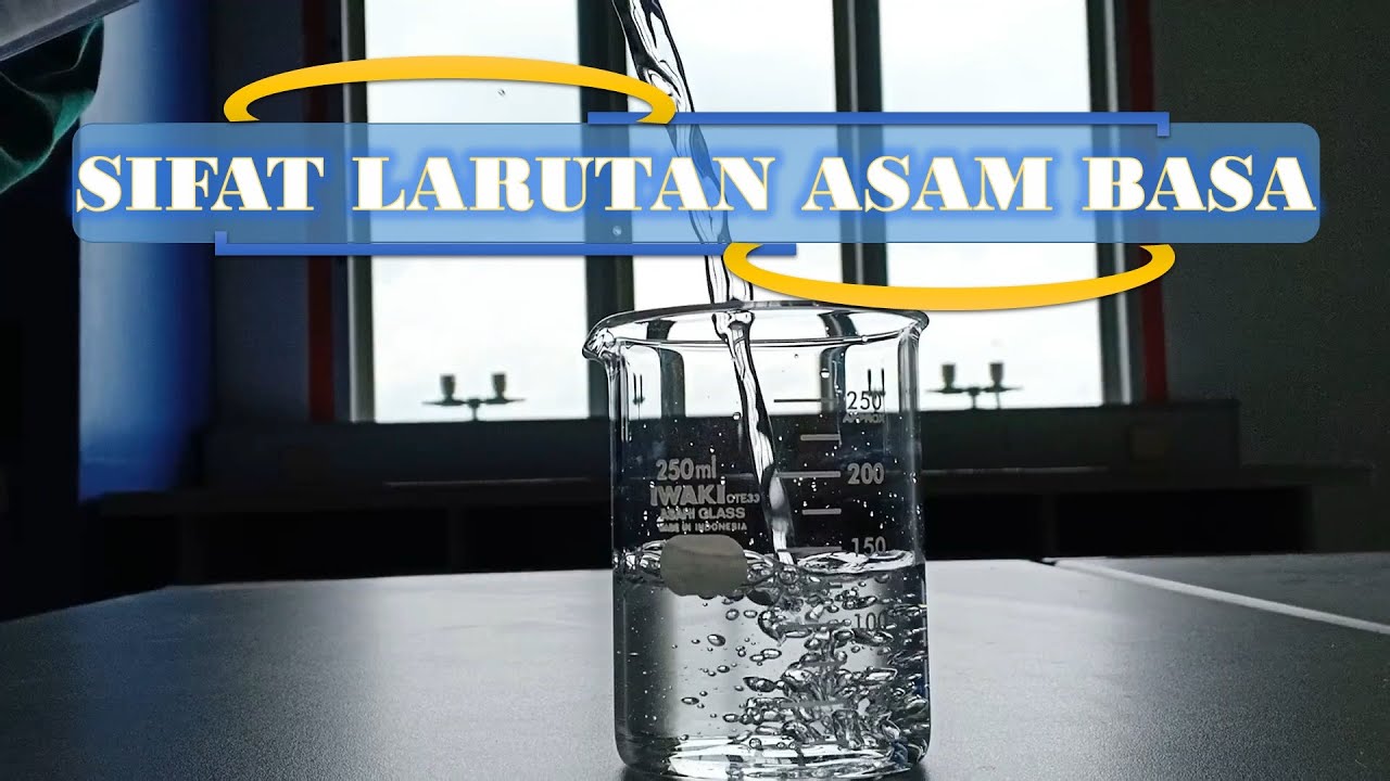 Kimia  Dasar 2 : Sifat Larutan Asam Basa