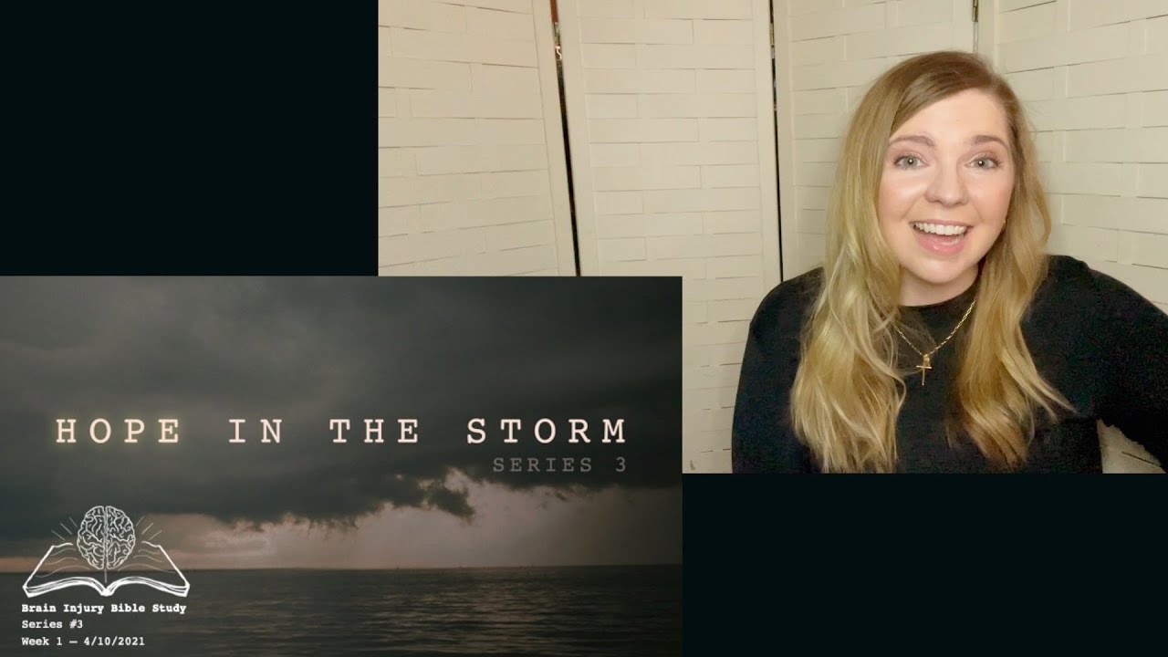 HOPE IN THE STORM #1 | Brain Injury Bible Study