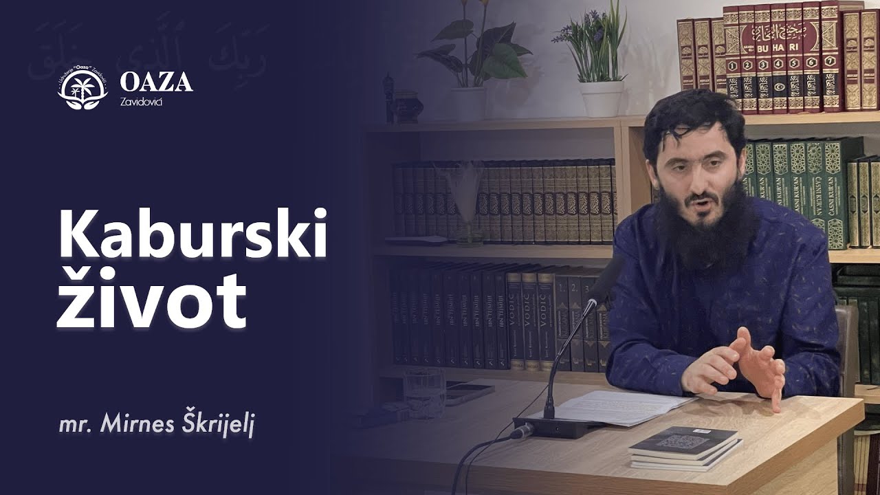 Kaburski život - mr. Mirnes Škrijelj