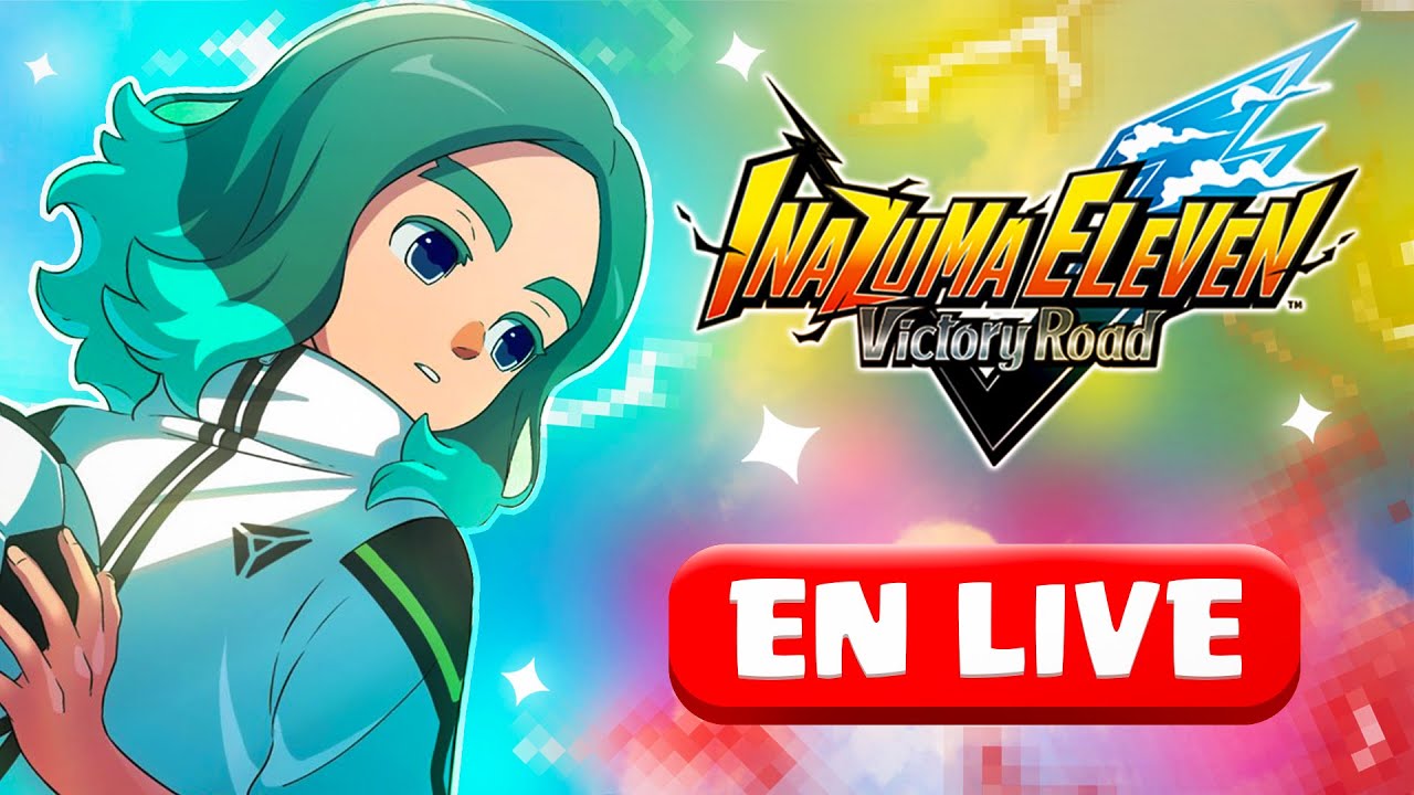 ⚡⚽ INAZUMA ELEVEN: VICTORY ROAD – GAMEPLAY / LIVE ⚽⚡#44