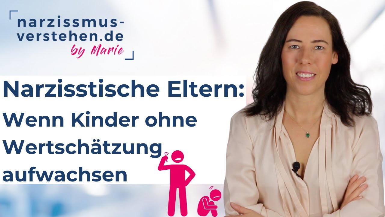 Fehlende Wertschätzung narzisstischer Eltern den Kindern gegenüber • Verhalten • Auswirkung & Tipps