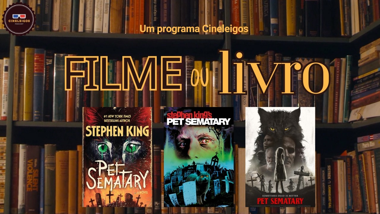 QUAL CEMITÉRIO MALDITO É MELHOR? | FILME OU LIVRO