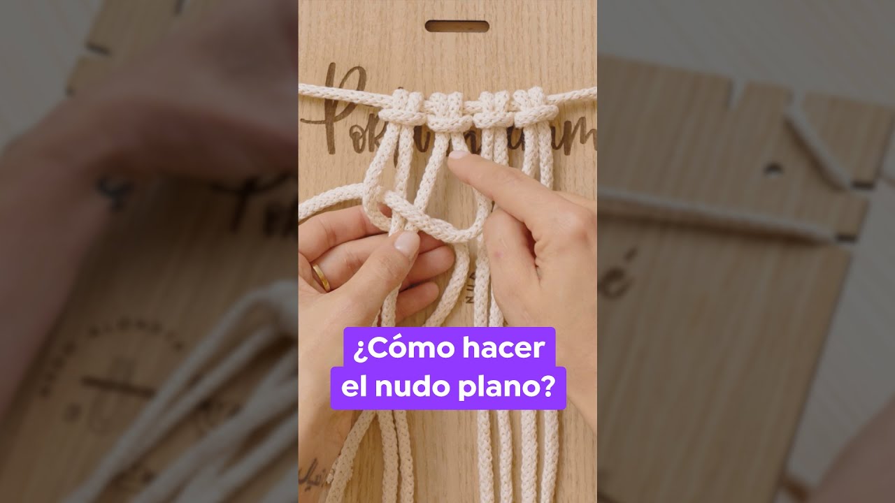 Como hacer el NUDO PLANO de MACRAME - #SHORTS | Domestika