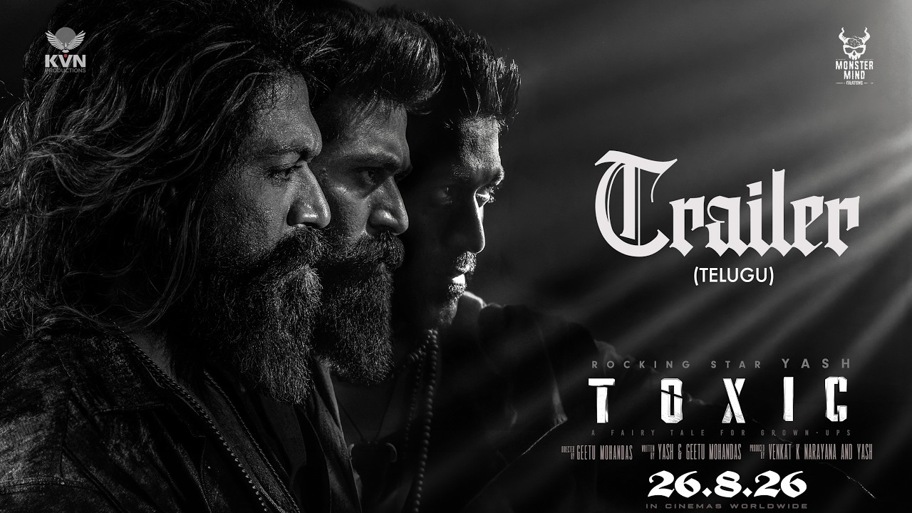 Toxic Official Telugu Trailer | Rocking Star Yash | Geetu Mohandas | KVN | Monster Mind Creations