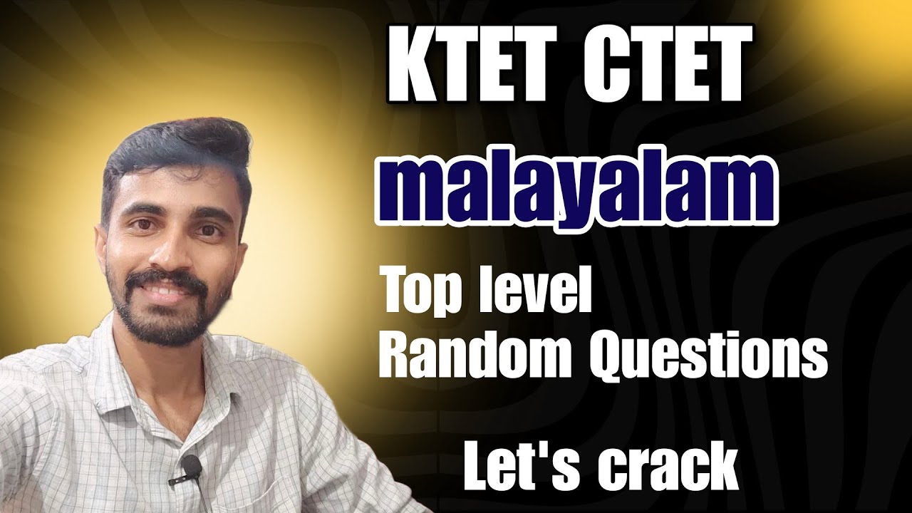 KTET /CTET MALAYALAM/ ഏറ്റവും പ്രധാന മലയാളം മുൻ വർഷ ചോദ്യങ്ങൾ/ഫോർ Category 1,2,3&4 CTET