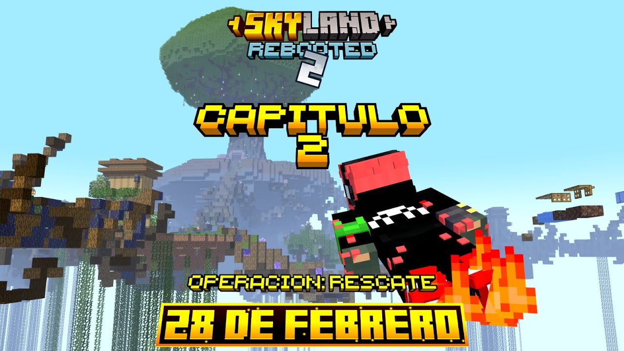 FINAL DE CAPITULO 2-SKYLAND REBOOTED 2 CAP 2 DÍA 19