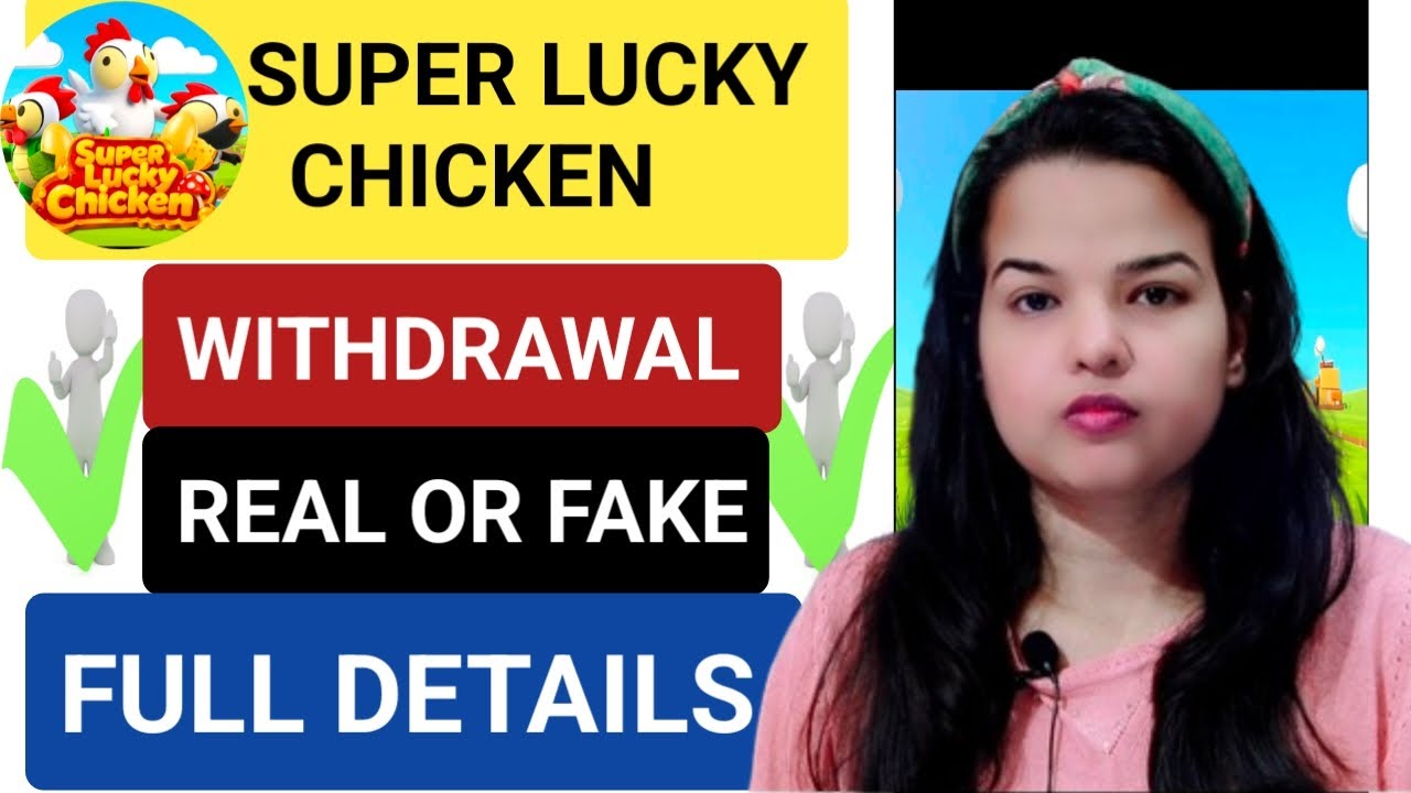 Super lucky chicken game withdrawal | Super lucky chicken game | Real or fake