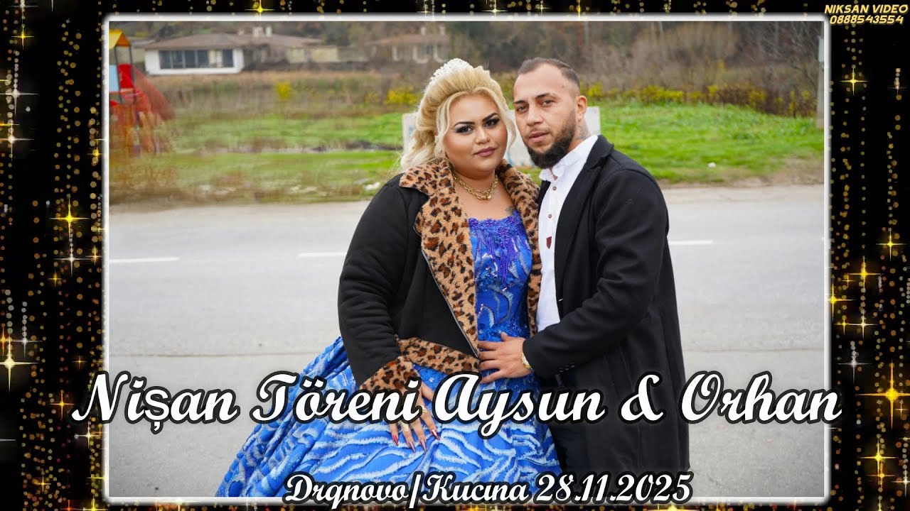 Nisan Töreni Aysyn & Orhan 28,11,2025 Drqnovo Kucına