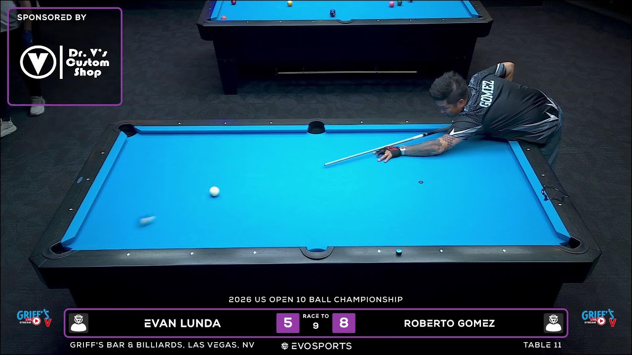 EVAN LUNDA vs ROBERTO GOMEZ - GRIFF'S BAR & BILLIARDS - TABLE 11 | EvoSports