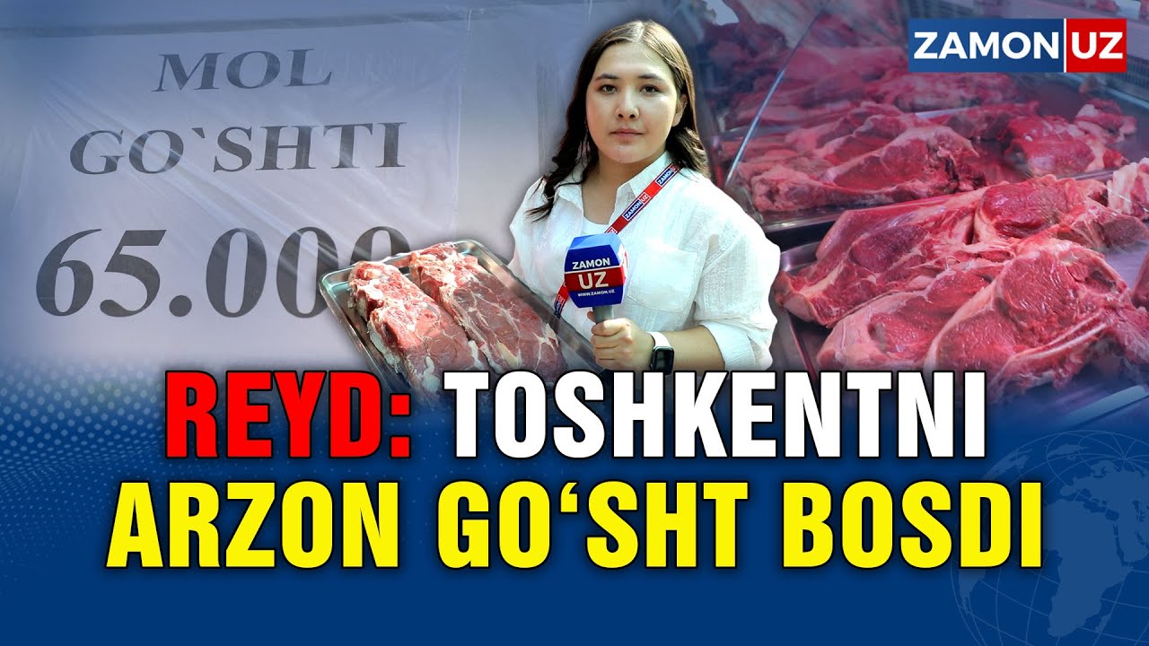 REYD: TOSHKENTNI ARZON GO’SHT BOSDI