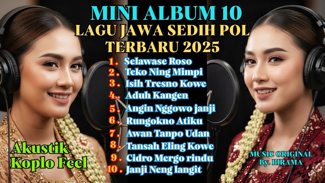 LAGU JAWA PALING MENYENTUH HATI ‼️ TERBARU 2025 | BEST ALBUM AKUSTIK KOPLO FEEL 