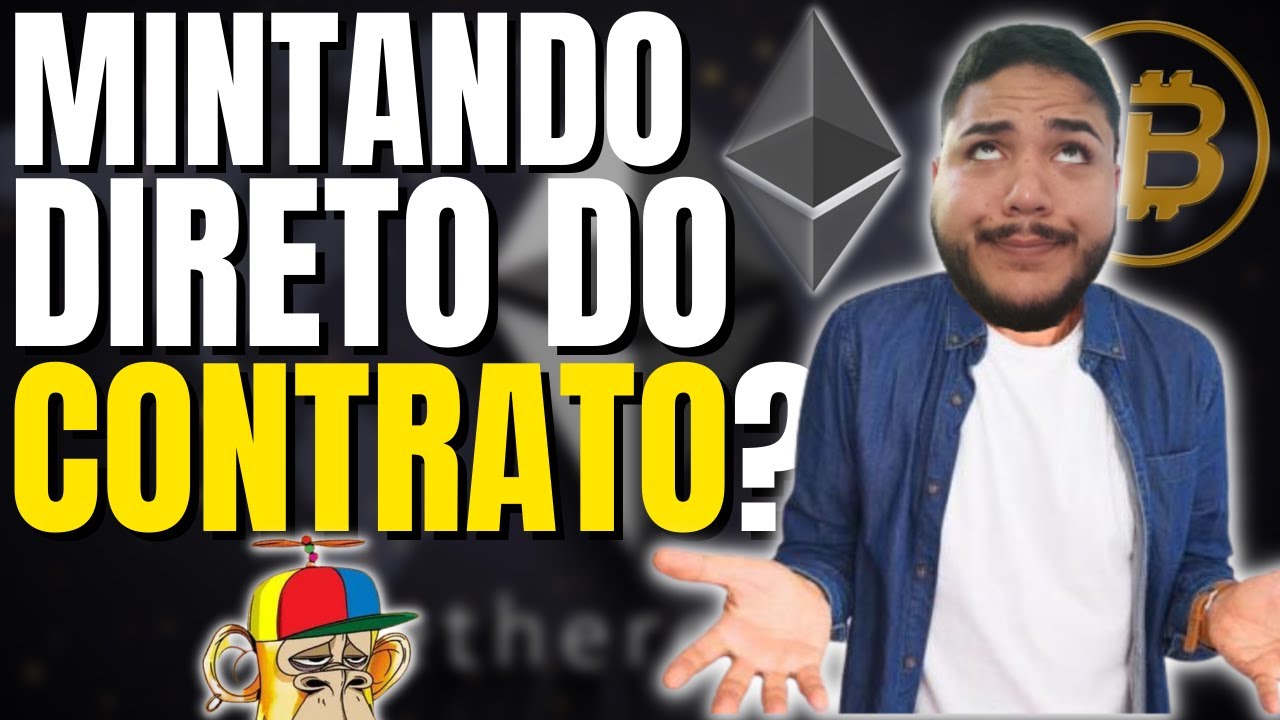 PASSO A PASSO DE COMO MINTAR UM NFT DIRETO PELO CONTRATO