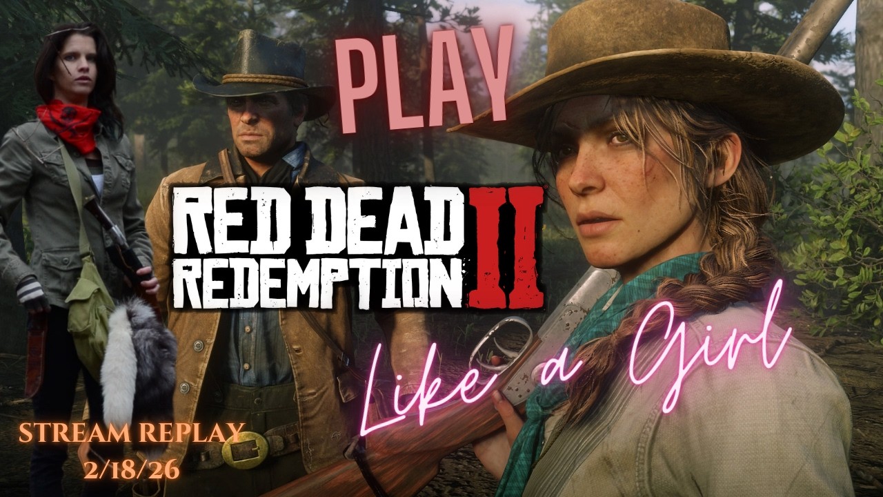 Fred Plays Red Dead Redemption 2, Stream Replay 2/18/26