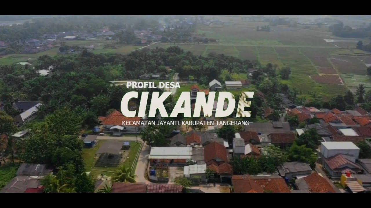 Profil Desa Cikande Kecamatan Jayanti Kabupaten Tangerang