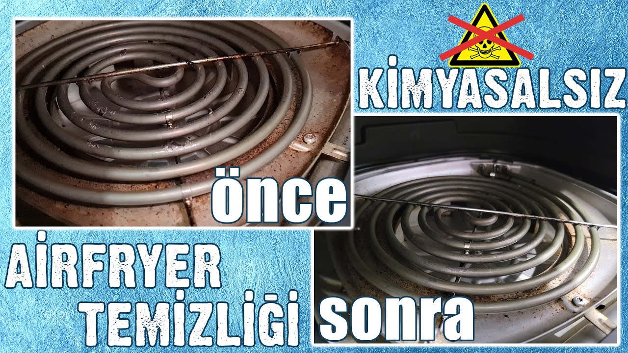 Philips Airfryer XXL temizliği - Airfryer nasıl temizlenir ? Kimyasal kullanmadan airfryer temizliği