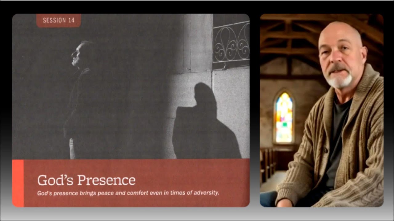 Lifeway's Explore the Bible Series. Lesson for August 31st 2025 God's Presence.