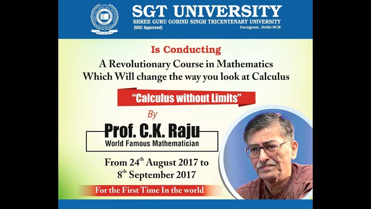 SGT FirstTime In India, Course In Mathematics by Prof. C.K. Raju