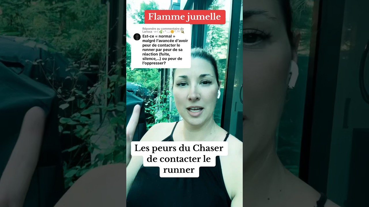 Les peurs du chaser de contacter le runner #flammejumelle #flammesjumelles
