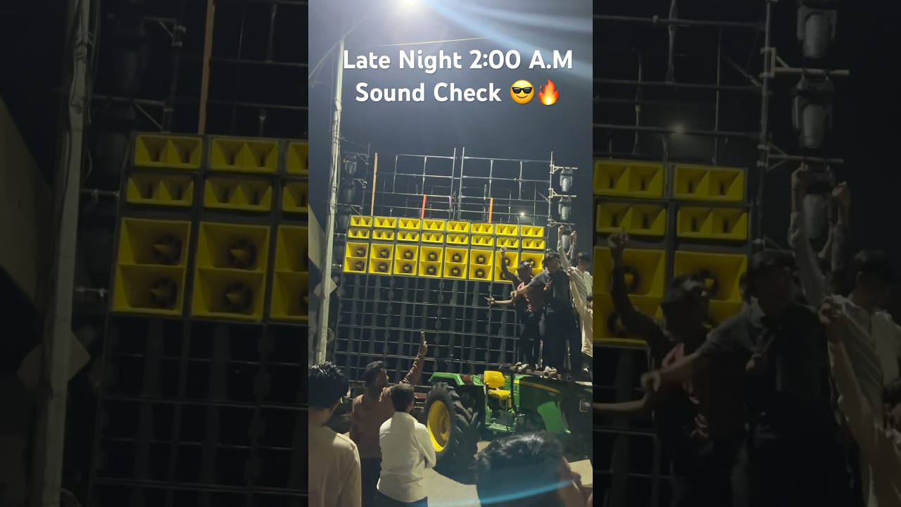 Night 2:00 A.M Sound Check A2K sound system 🔥😎✌🏻#soundtube #shorts #youtubeshorts