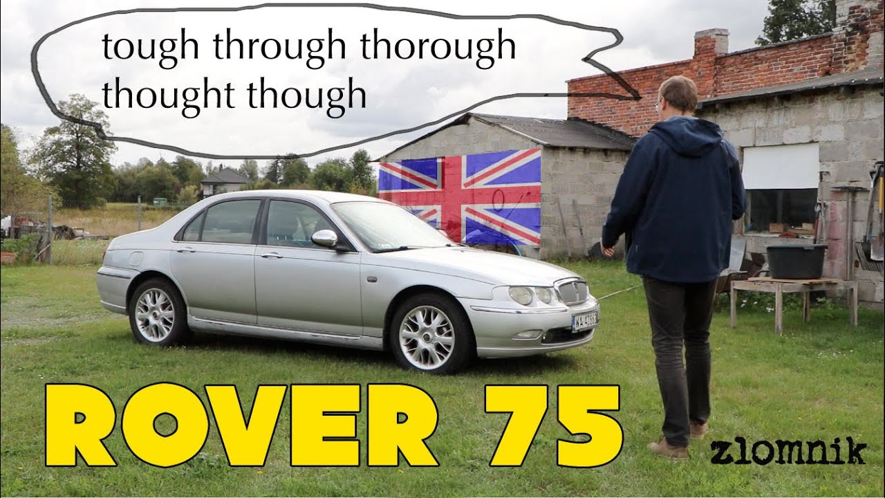 Złomnik: angielski ssie (ale Rover 75 to sztos)