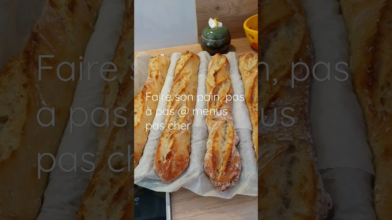 faire son pain, recette pas &agrave; pas / menus pas cher 