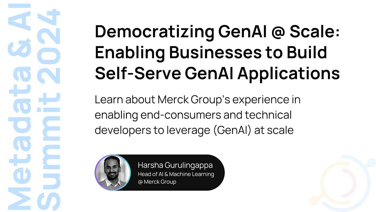 [Merck Group] Democratizing GenAI @ Scale: Enabling Businesses to Build Self-Serve GenAI Apps