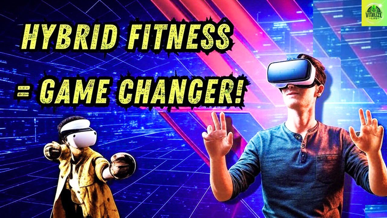 Why Hybrid Fitness Will Change Your Life (Don't Miss Out!) | VR, AR & Home Workouts Are the Future