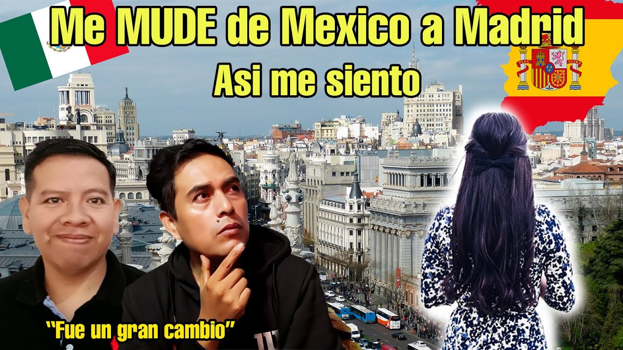 🤔ME MUDE de Mexico a MADRID así me siento😯 mexicanos reaccionan a españa extranjeros reaccion