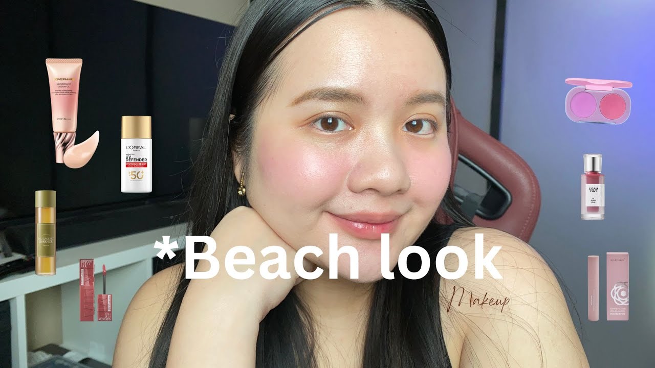 ทริคแต่งหน้าติดทนตลอดวัน | แต่งหน้าไม่ใช้รองพื้นแต่งานผิวสวยฉ่ำสุดๆ | Beach makeup look