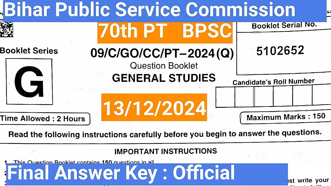 70th PT BPSC: Exam 13 December, 2024 Question Paper with Final official answer key Analysis