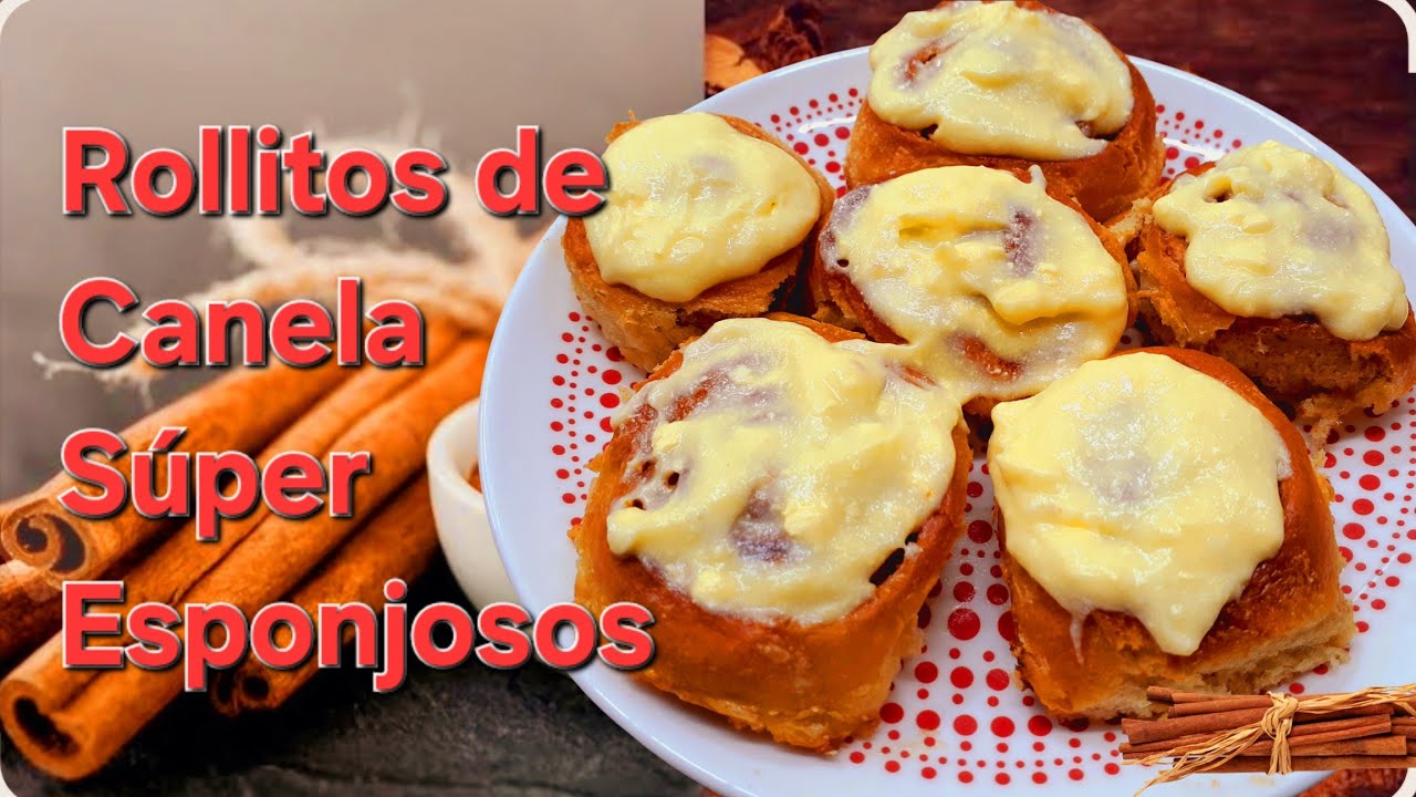 ROLLOS DE CANELA SUAVES Y ESPONJOSOS|Dtodito con Cami