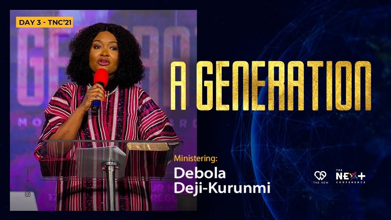 Pastor Debola Deji Kurunmi  The Next Conference 2021 360p