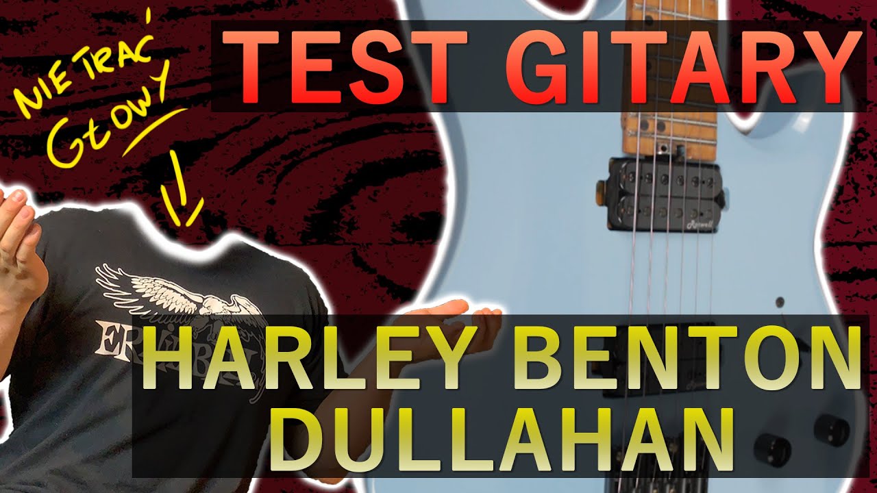 Harley Benton Dullahan-FT 24 | Recenzja + Unboxing