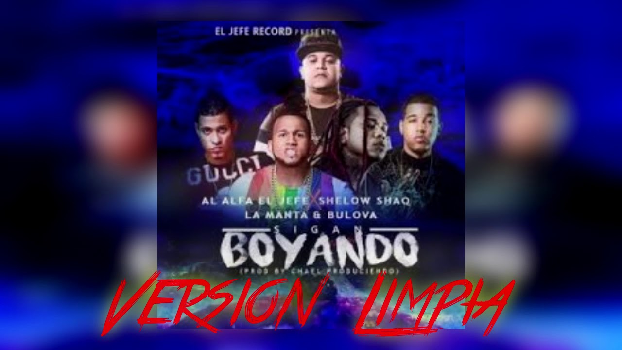 El Alfa X Shelow Shaq X La Manta X Bulova - Siga Boyando - (VERSI&Oacute;N LIMPIA) | Beat Music 2.0  | 🏊