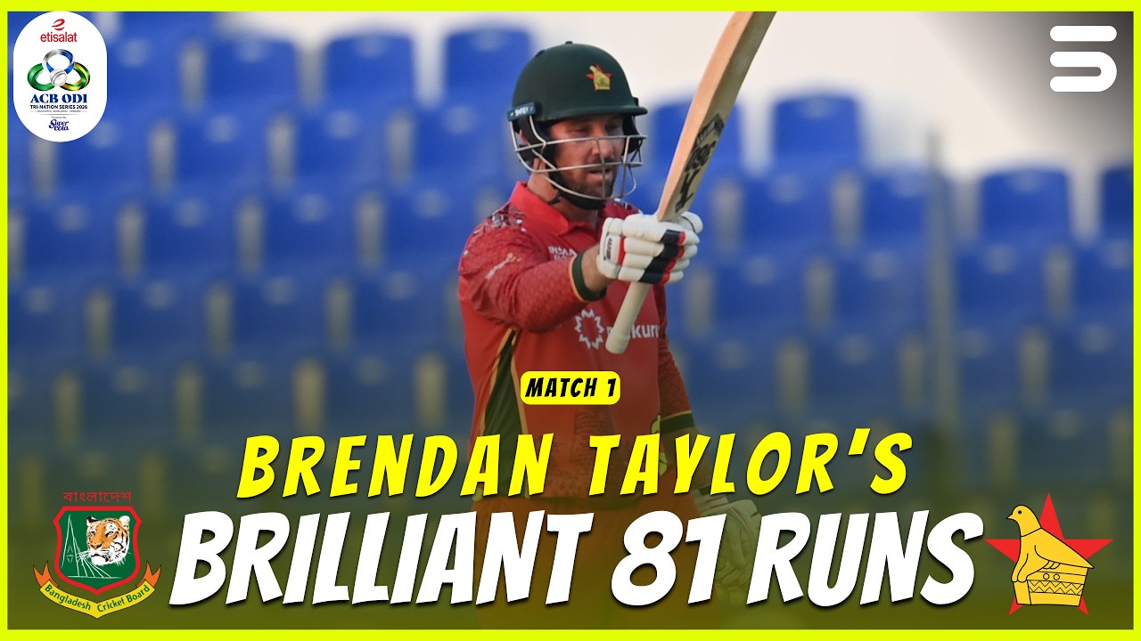 Brendan Taylor&rsquo;s Brilliant 81 Runs | Bangladesh vs Zimbabwe | Match 1 | ODI Tri-Series 2026 | M9R1K