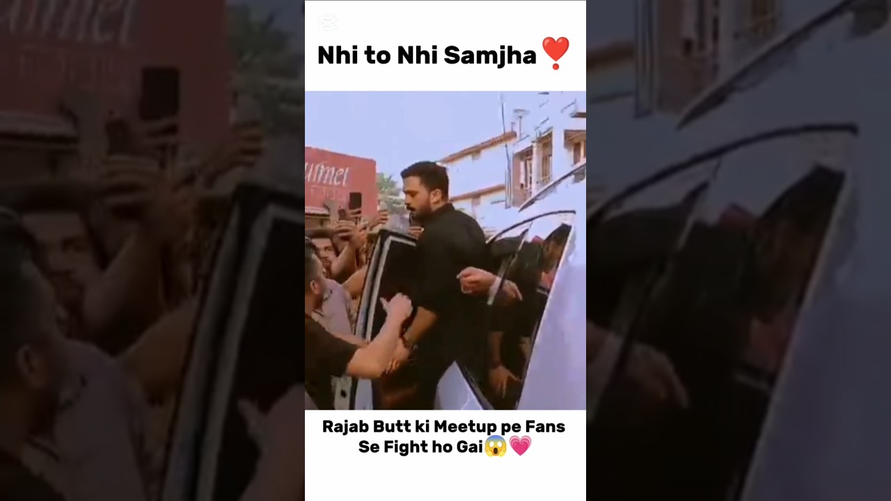 Tu Samjha🧐🥀 Rajab Butt Fight in Fan Meetup😱💗 #rajabfamily #emaanrajab #viralvideo #trendingshorts