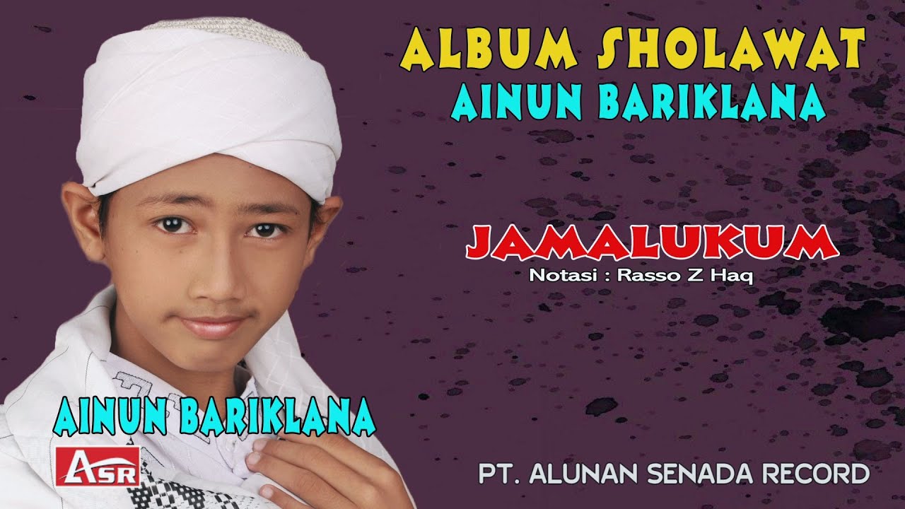 AINUN BARIKLANA - SHOLAWAT - JAMALUKUM ( Official Video Musik ) HD