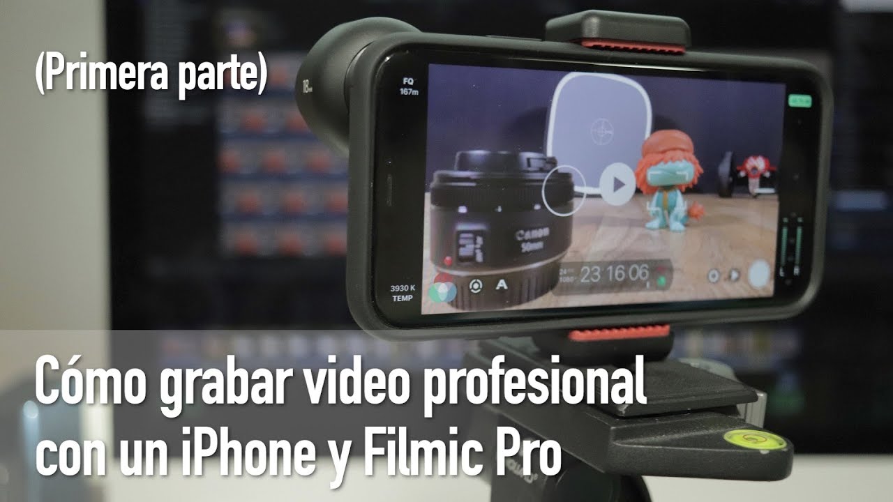📱Cómo grabar video profesional con un iPhone y FiLMiC Pro - Primera parte