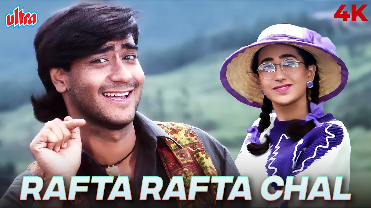 Rafta Rafta Chal Chal Rafta Rafta 4K Full Song | Dhanwaan (1993) | Ajay Devgn & Karisma Kapoor