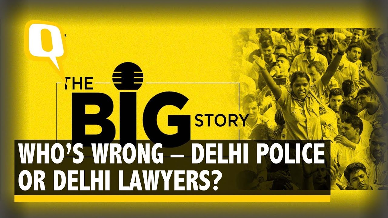 With Delhi Police Fighting Delhi Lawyers, Who&rsquo;s Protecting Delhi? | The Quint