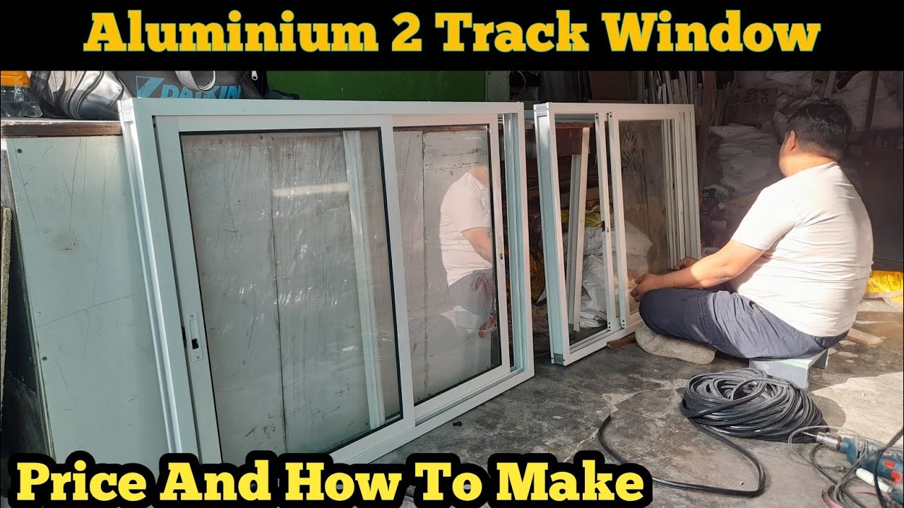 2 Track Aluminium Sliding Window | विंडों बनाना सीखे | uPVC Vs Aluminium Windows |