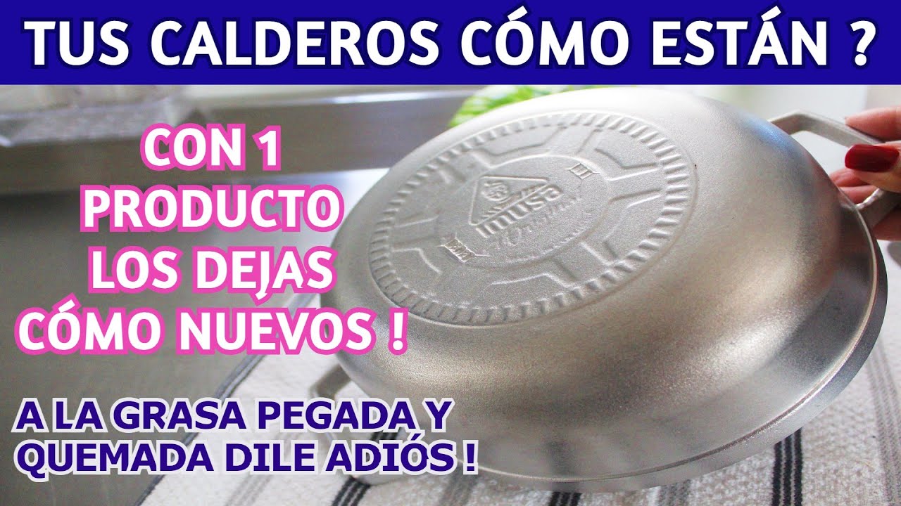 🌺 cómo quitarle el cochambre a LOS CALDEROS y OLLAS con 1 sólo producto / Dulce y Natural.